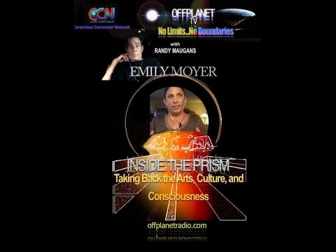 OffPlanet TV - 05-25-16 - Emily from L.A. - Inside The Prism