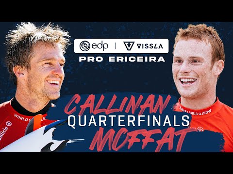 Ryan Callinan vs Dylan Moffat | EDP Vissla Pro Ericeira - Quarterfinals Heat Replay