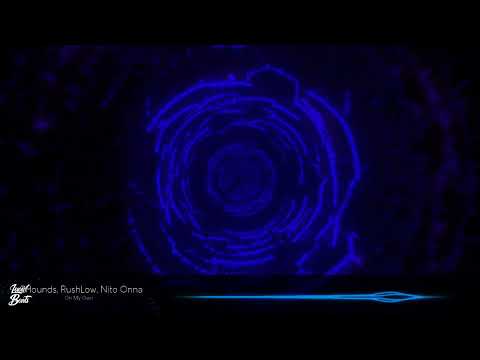 2Hounds, RushLow, Nito Onna - On My Own (CAR MUSIC 2022) MIX BASS BOOSTED (ELECTRO HOUSE EDM MUSIC)