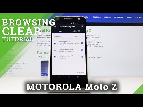 How to Clear Browsing Data in MOTOROLA Moto Z – Delete Browsing History