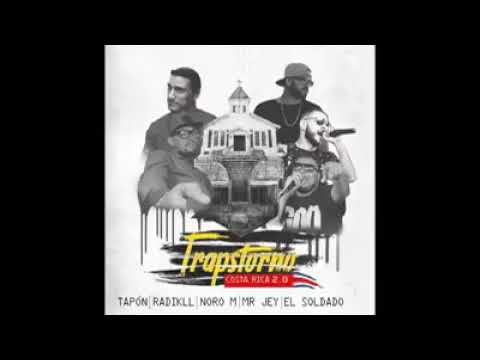 Trapstorno volum 2. CostaRica X Radikll , noro m , mr jey , Tapon, soldado.  (video lirics)