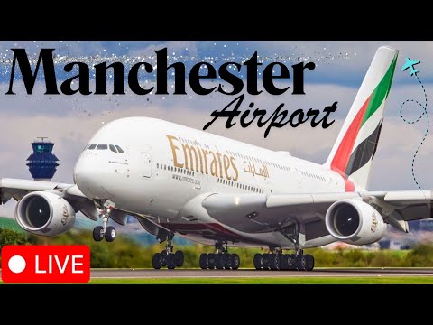 🔴 LIVE Manchester Airport Plane Spotting 🛫