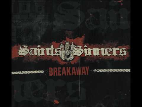 Saints & Sinners - Breakaway (Full Album)
