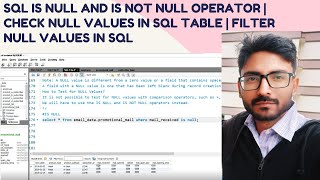 SQL IS NULL and IS NOT NULL Operator | Check Null Values in SQL Table | Filter Null Values in SQL