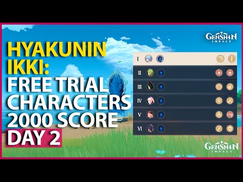 Hyakunin Ikki Version Day 2 Guide 2000 High Score Only Free Trial Characters Genshin Impact 3.1