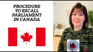 PROCEDURE TO RECALL PARLIAMENT IN CANADA 🇨🇦