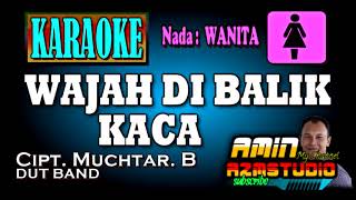 Download lagu WAJAH DIBALIK KACA || KARAOKE || Nada WANITA mp3 Download lagu WAJAH DIBALIK KACA || KARAOKE || Nada WANITA mp3