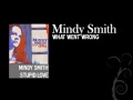 What Went Wrong - Mindy Smith - Stupid Love ...