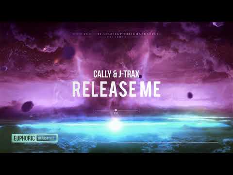 Cally & J-Trax - Release Me [HQ Preview]