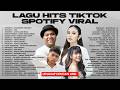 KUMPULAN LAGU TERHITS VIRAL SPOTIFY TIKTOK POP INDONESIA TERBAIK 2026