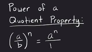 Power of a Quotient Property
