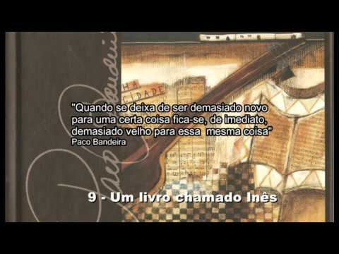 Paco Bandeira - Um livro chamado Inês