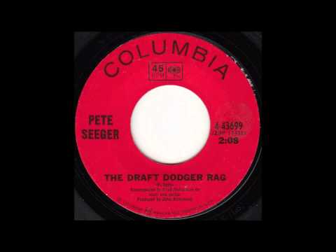 Pete Seeger - The Draft Dodger Rag