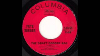 Pete Seeger - The Draft Dodger Rag