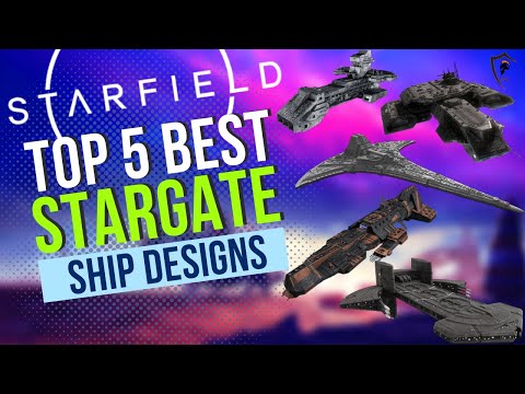 Starfield: Recreate Iconic Stargate Ships | Top 5 Custom Designs Guide
