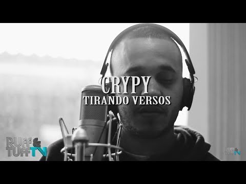 Crypy - Tirando Versos Julio 2017 (RUFF & TUFF TV)