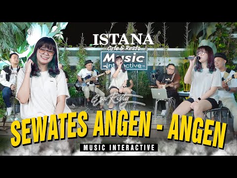 Esa Risty - Sewates Angen - Angen (Official Music Live)