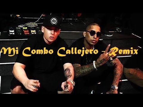 Mi Combo Callejero (Remix) - Cosculluela, Ñengo Flow, Chencho.