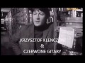 KRZYSZTOF KLENCZON & CZERWONE GITARY - Kwiaty we wlosach KRZYSZTOF KLENCZON & CZERWONE GITARY - Kwiaty we wlosach