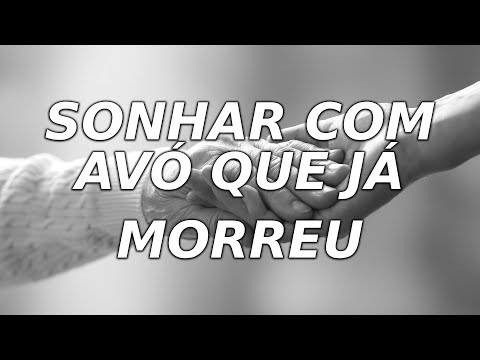Dreaming about a deceased grandmother: What does it mean? An eternal connection!