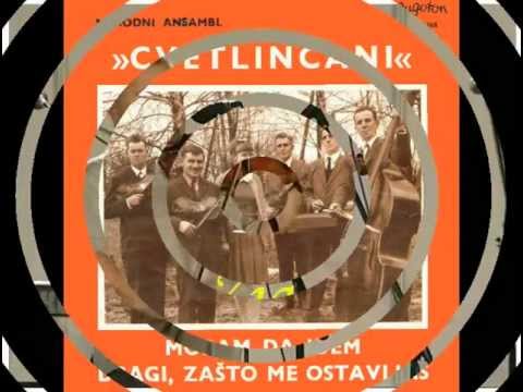 Ansambl Cvetlinčani 1969 - Moram da idem