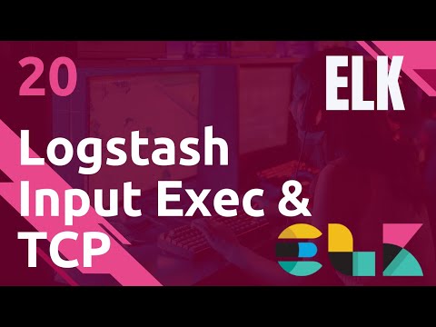 ELK 20 LOGSTASH INPUT PLUGIN EXEC ET TCP