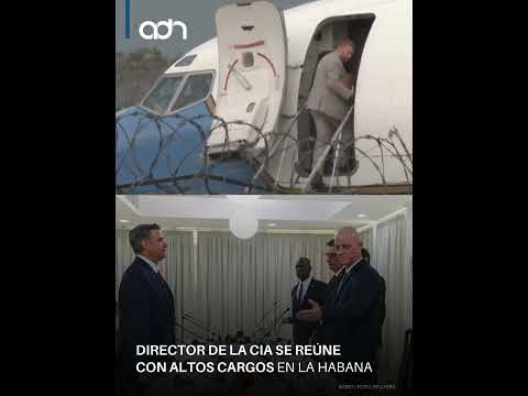 Director de la CIA se reúne con altos cargos en La Habana
