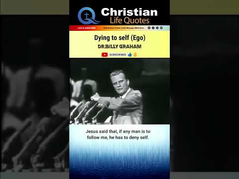 Dying to Self (EGO) | Billy Graham | short message #shorts #billygraham #jesus