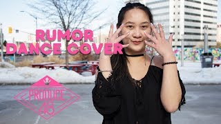DANCE COVER | PRODUCE48 (프로듀스48) - RUMOR (루머)