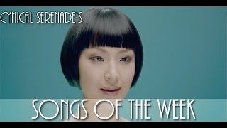 Cynical Serenade's Songs of the Week (May 4, 2015 - May 10, 2015)