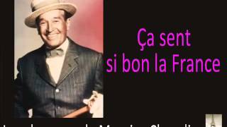 Maurice Chevalier   Ça sent si bon la France