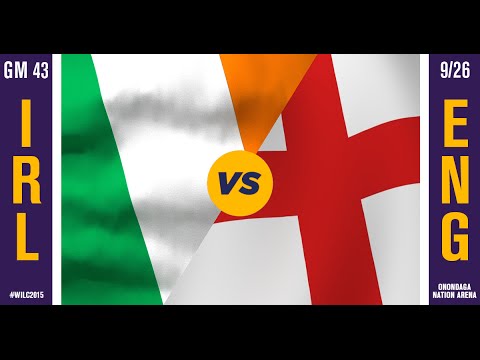 WILC 2015: Game 43 - Ireland vs. England  (5TH PLACE)