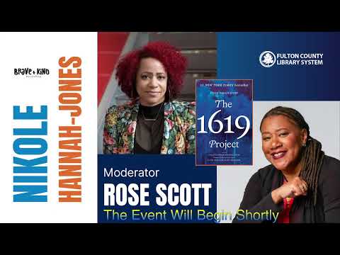 Nikole Hannah-Jones in conversation with Rose Scott on "The 1619 Project"