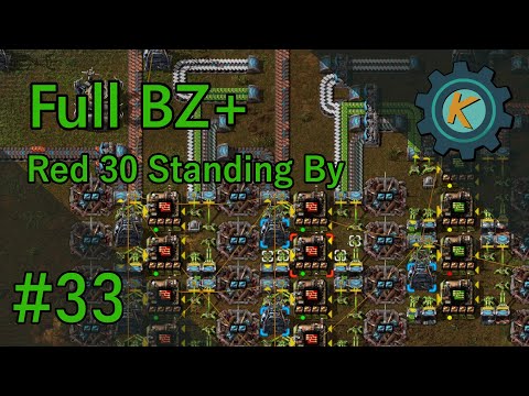 Factorio Full BZ+ #33 - Red Circuits are SUFFICIENT!