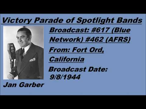 Victory Parade of Spotlight Bands #617 - Jan Garber - 9/8/1944