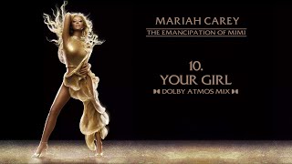 Mariah Carey - Your Girl (Dolby Atmos Mix)