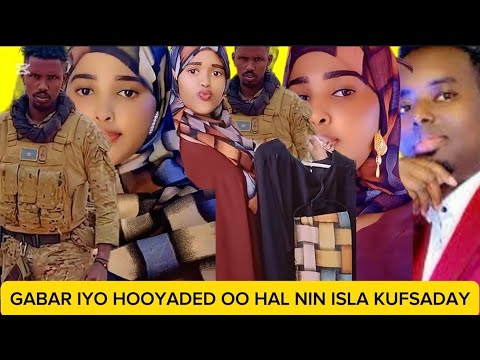 SUBXAANALAH GABAR IYO HOOYADEED OO SHEGTAY INU HAL NIN OO ASKARI AH ISLA KUFSADAY MAXKAMADA DAAHIR