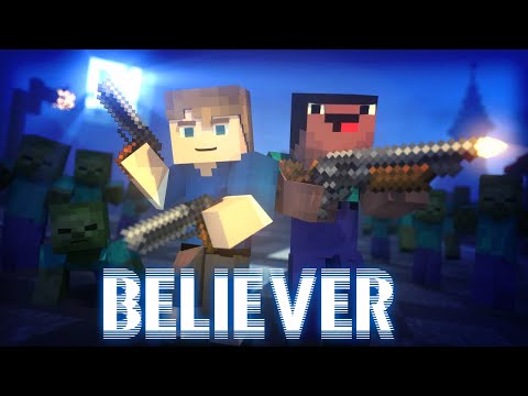 [Believer]- Minecraft Animation