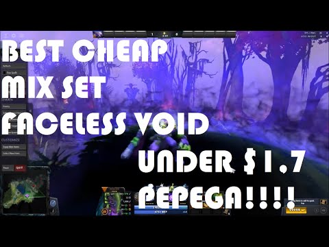 BEST CHEAP DOTA 2 MIX SET - FACELESS VOID ( LOW BUDGET UNDER $1,6 - DECEMBER 2018  )