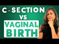 What Are The Pros And Cons Of C Section Vs Vaginal Birth