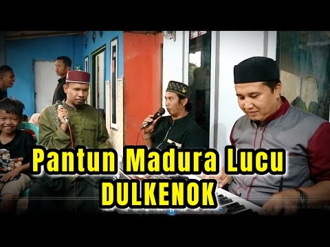Pantun Madura | DULKENOK - Baihaki x Dofi