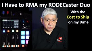 Having to RMA my RODECaster Duo