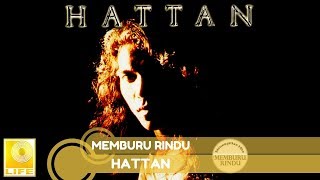 Download lagu Hattan Memburu Rindu... mp3