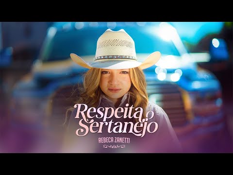 Rebeca Zanetti- Respeita O Sertanejo