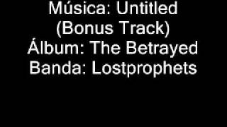 Untitled (Bonus Track) - Lostprophets