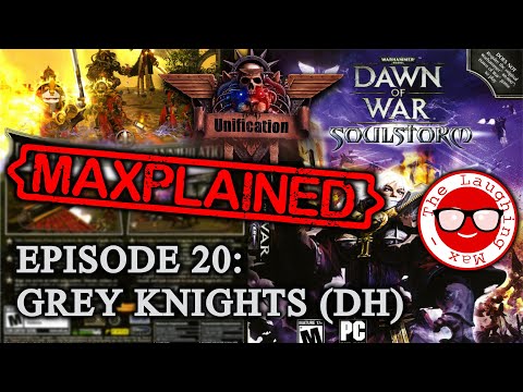 Maxplained: Dawn of War - Unification [v.7.2.5] #20 Daemon Hunters (Grey Knights) [Tutorial] [Guide]
