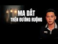 TẬP 1659 MA DẮT TRÊN ĐƯỜNG RUỘNG HÀN BẢO KỂ