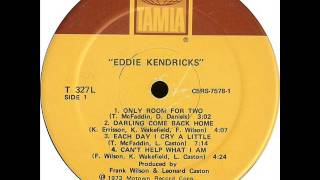 Each Day I Cry A Little-Eddie Kendricks-1973