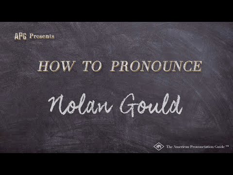 How to Pronounce Nolan Gould (Real Life Examples!)