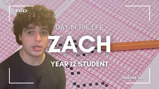 Day in the Life of a Year 12 Student | Exam Week | Zach | Episode 3